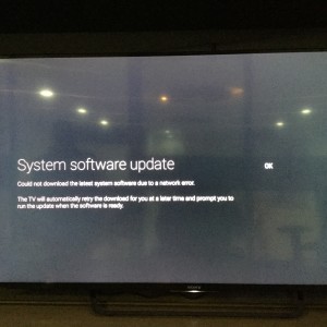 Sony 4K TV with Android setup complicated and update too long-28 (update error)